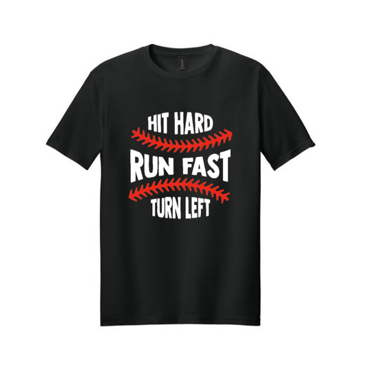 Hit Hard Run Fast Turn Left